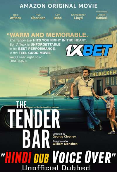 Download The Tender Bar (2021) Hindi (Voice Over) Dubbed + English [Dual Audio] WebRip 720p HD [1XBET] Full Movie Online On 1xcinema.com & KatMovieHD.nz