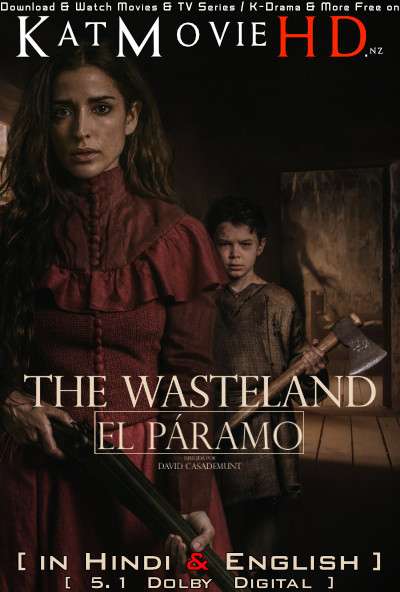 The Wasteland (2022) Hindi Dubbed (5.1 DD) [Dual Audio] WEB-DL 1080p 720p 480p HD [Netflix Movie]