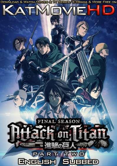 Attack on Titan: Season 4 (Part 2) Web-DL 1080p / 720p /480p [HD] [In Japanese With English Subtitles] [Episode 12 Added] Anime Series