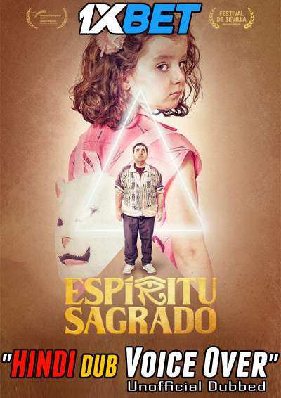 Espíritu sagrado (2021) Hindi (Voice Over) Dubbed + Spanish [Dual Audio] CAMRip 720p [1XBET]