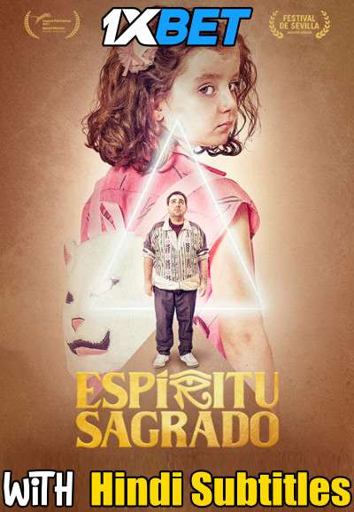 Espíritu sagrado (2021) Full Movie [In Spanish] With Hindi Subtitles | CAMRip 720p [1XBET]