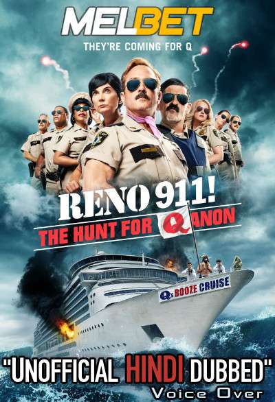 Reno 911!: The Hunt for QAnon (2021) Hindi Dubbed (Unofficial Voice Over) + English [Dual Audio] | WEBRip 720p [MelBET]