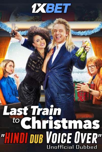 Last Train to Christmas (2021) Hindi (Voice Over) Dubbed + English [Dual Audio] WebRip 720p [1XBET]