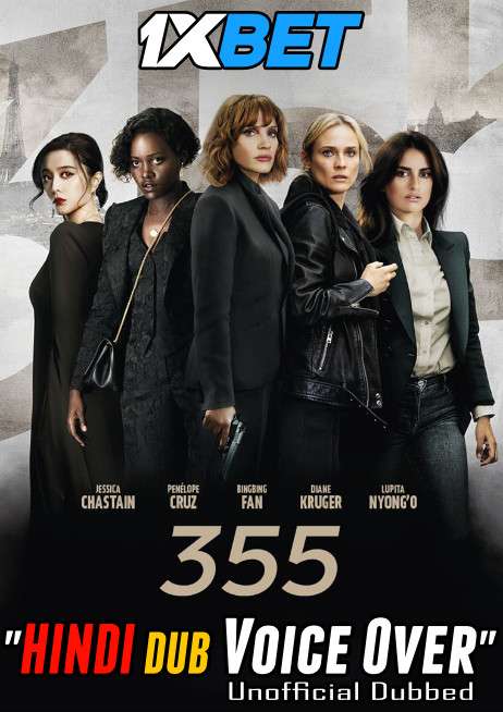 The 355 (2022) Hindi (Voice Over) Dubbed + English [Dual Audio] WEBRip 720p HD [1XBET]