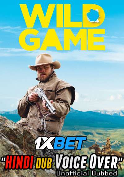 Download Wild Game (2021) Hindi (Voice Over) Dubbed + English [Dual Audio] WebRip 720p [1XBET] Full Movie Online On movieheist.net & KatMovieHD.nz