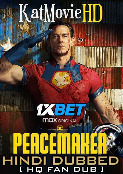 [18+] Peacemaker (Season 1) Hindi Dubbed [HQ Fan Dub] WEB-DL 1080p 720p 480p [Episode 8 Added !] TV Series – 1XBET