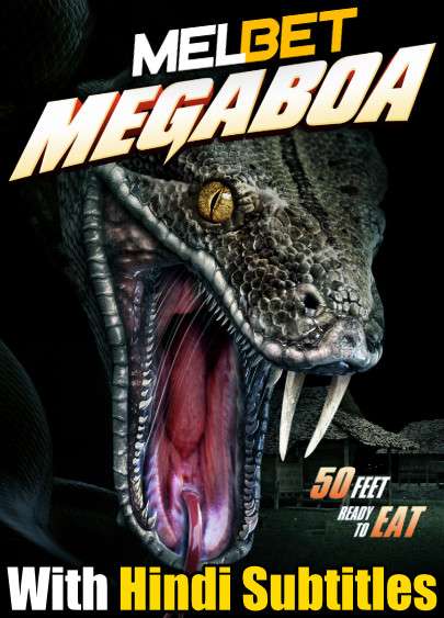 Megaboa (2021) Full Movie [In English] With Hindi Subtitles | WebRip 720p HD [MelBET]