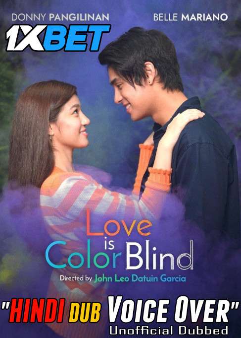 Love Is Color Blind (2021) Hindi (Voice Over) Dubbed [Dual Audio] WebRip 720p HD [1XBET]