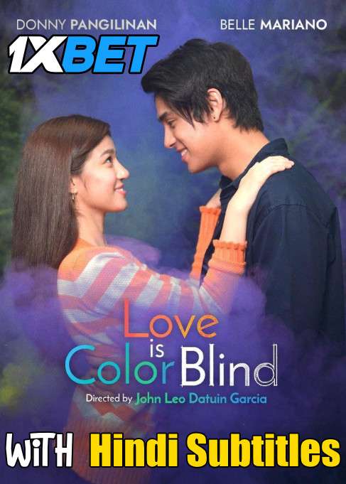 Love Is Color Blind (2021) Full Movie [In Tagalog] With Hindi Subtitles | WebRip 720p [1XBET]