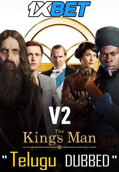 The King’s Man (2021) Telugu Dubbed (Voice Over) & English [Dual Audio] WEBRip 720p HD [1XBET]