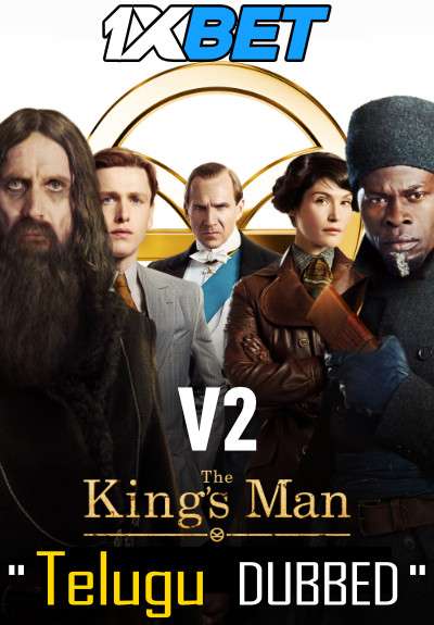 The King’s Man (2021) Telugu Dubbed (VO) & English [Dual Audio] WEBRip 720p HD [1XBET]