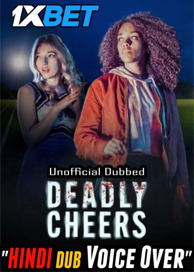 Deadly Cheers (2022) Hindi (Voice Over) Dubbed + English [Dual Audio] WebRip 720p [1XBET]