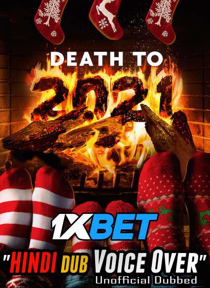 Death to 2021 (2021) Hindi (Voice Over) Dubbed + English [Dual Audio] WebRip 720p [1XBET]