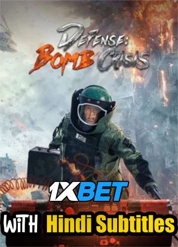 Defense Bomb Crisis (2021) Full Movie [In Chinese] With Hindi Subtitles | WebRip 720p [1XBET]