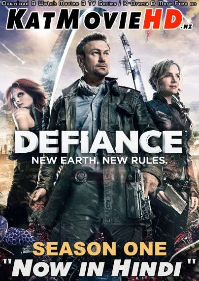 Defiance (Season 1) Hindi Dubbed (ORG) All Episodes | WEB-DL 720p & 480p HD [2013 TV Series]