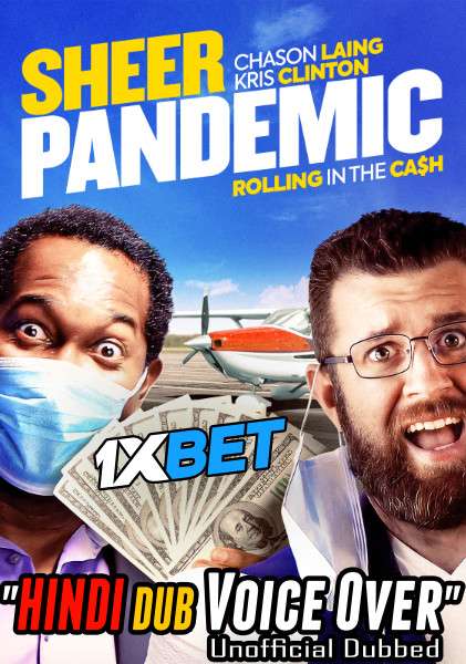 Sheer Pandemic (2022) Hindi (Voice Over) Dubbed + English [Dual Audio] WebRip 720p [1XBET]