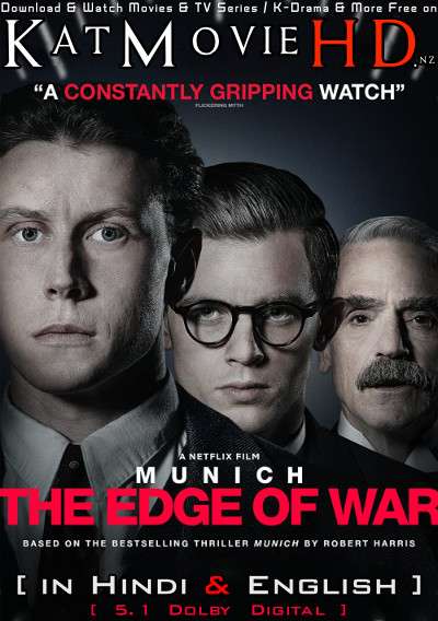 Download Munich – The Edge of War (2022) WEB-DL 720p & 480p Dual Audio [Hindi Dub – English] Munich – The Edge of War Full Movie On Katmoviehd.nz