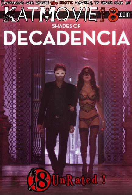 [18+] Decadencia (2015) Dual Audio Hindi BluRay 480p 720p & 1080p [HEVC & x264] [Spanish 5.1 DD] [Decadencia Full Movie in Hindi] Free on KatMovie18.com