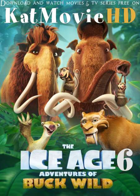 The Ice Age 6: Adventures of Buck Wild (2022) Web-DL 480p 720p 1080p [In English 5.1 DD + ESubs] – Full Movie