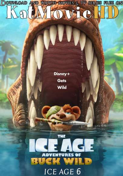 The Ice Age 6: Adventures of Buck Wild (2022) Dual Audio Hindi Web-DL 480p 720p & 1080p [HEVC & x264] [English 5.1 DD] [The Ice Age 6: Adventures of Buck Wild Full Movie in Hindi]