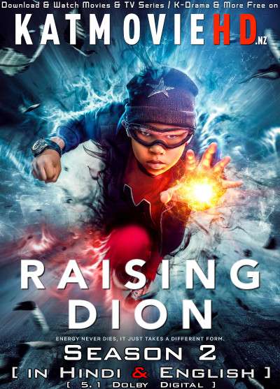 Download Raising Dion (Season 2) Hindi (ORG) [Dual Audio] All Episodes | WEB-DL 1080p 720p 480p HD [Raising Dion 2022 Netflix Series] Watch Online or Free on KatMovieHD.nz