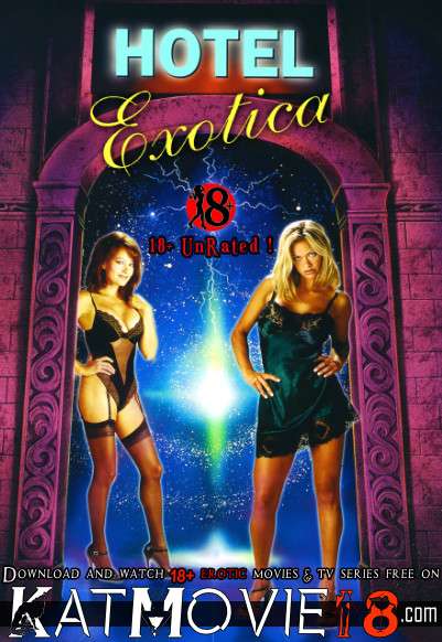 [18+] Hotel Exotica (1999) UNRATED DVDRip 720p & 480p [In English + ESubs] Erotic Movie [Watch Online / Download]