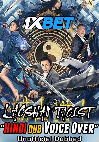 Laoshan Taoist (2021) Hindi (Voice Over) Dubbed + Chinese [Dual Audio] WebRip 720p HD [1XBET]