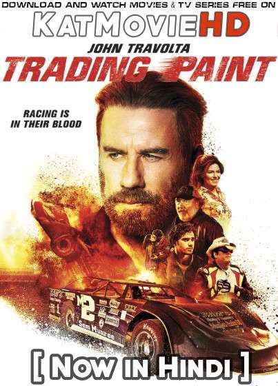 Trading Paint (2019) Hindi Dubbed (ORG) & English [Dual Audio] BluRay 720p & 480p HD [Full Movie]