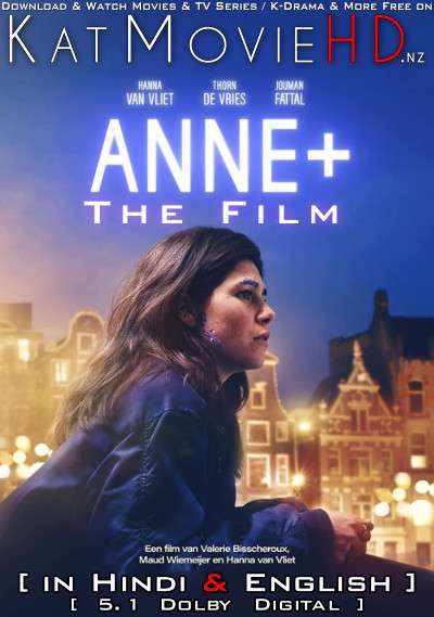 Anne+: The Film (2021) Hindi Dubbed (5.1 DD) & English [Dual Audio] WEB-DL 1080p 720p 480p HD [Netflix Movie]