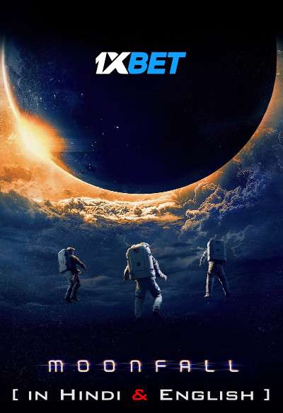 Moonfall (2022) WEB-DL 1080p 720p & 480p  [Dual Audio] [Hindi Dubbed (Clear) & English] Full Movie – 1XBET