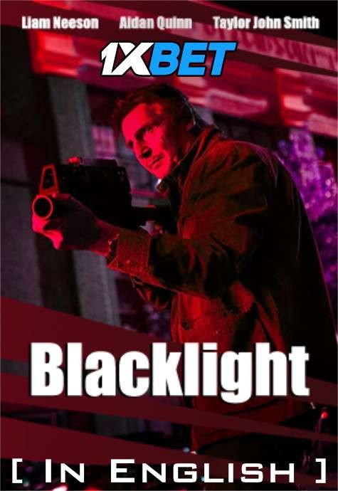 Blacklight (2022) Full Movie [In English] CAMRip 720p  – 1XBET