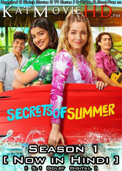 Secrets of Summer (Season 1) Hindi Dubbed (5.1 DD) [Dual Audio] All Episodes | WEB-DL 1080p 720p 480p HD [2022 Netflix Series]