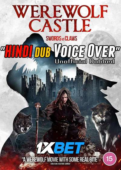 Werewolf Castle (2021) Hindi (Voice Over) Dubbed + English [Dual Audio] WebRip 720p [1XBET]