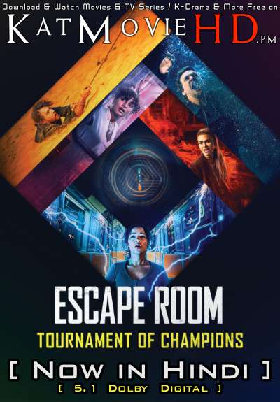 Download Escape Room 2: Tournament of Champions (2021) BluRay 720p & 480p Dual Audio [Hindi Dub – English] Escape Room 2: Tournament of Champions Full Movie On Katmoviehd.pm