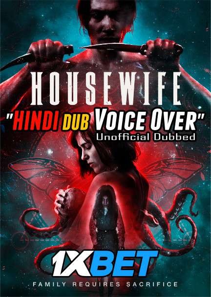 Housewife (2017) Hindi Dubbed (HQ Fan Dub) + English [Dual Audio] BluRay 720p HD [1XBET]