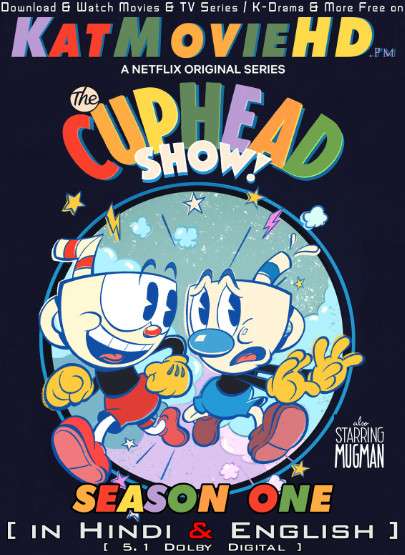 The Cuphead Show! (Season 1) Hindi (ORG) [Dual Audio] All Episodes | WEB-DL 1080p 720p 480p HD [2022 Netflix Series]
