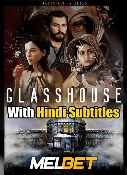 Glasshouse (2021) Full Movie [In English] With Hindi Subtitles | WebRip 720p [MelBET]