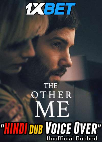 The Other Me (2022) Hindi (Voice Over) Dubbed + English [Dual Audio] WebRip 720p HD [1XBET]