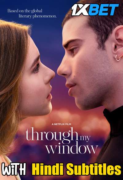 Through My Window (2022) Full Movie [In Spanish] With Hindi Subtitles | WEBRip 720p  [1XBET]