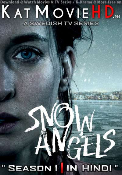 Snow Angels: Season 1 (Hindi Dubbed) Web-DL 720p HD | Snöänglar S01 | All Episode [Swedish TV Series]