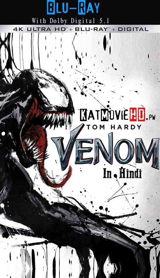 Venom (2018) Hindi 720p & 480p Bluray Dual Audio [ Hindi DD 5.1 + English ] Full Movie Free Download on KatmovieHD