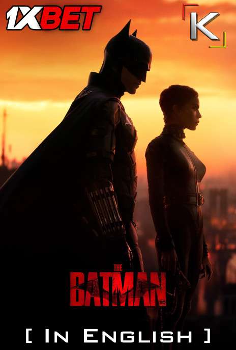 The Batman (2022) [In English] CAMRip [Full Movie] – 1XBET