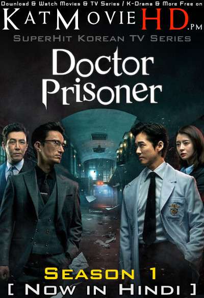 Doctor Prisoner (Season 1) Hindi Dubbed (ORG) Web-DL 720p & 480p HD (2019 Korean Series) Episode 1-8 Added !