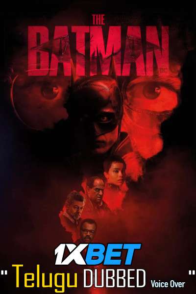 The Batman (2022) Telugu Dubbed (Voice Over) & English [Dual Audio] CamRip V3 720p [1XBET]