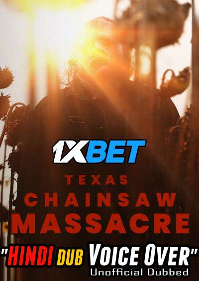 Texas Chainsaw Massacre (2022) WebRip 720p Dual Audio [Hindi (Voice Over) Dubbed + English] [Full Movie]
