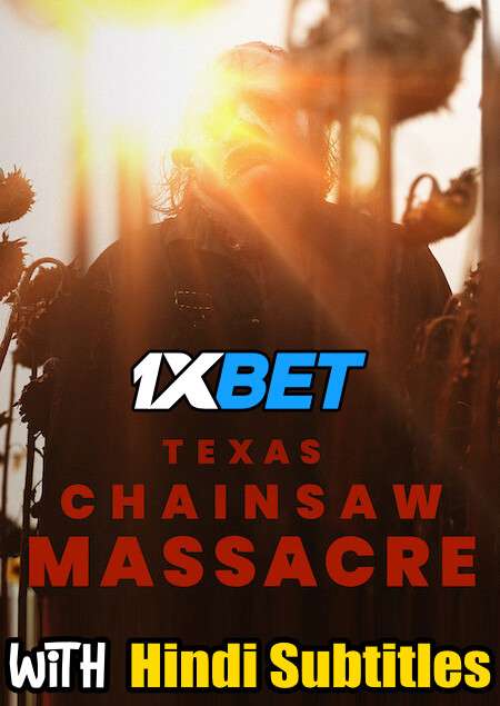 Texas Chainsaw Massacre (2022) Full Movie [In English] With Hindi Subtitles | WEBRip 720p  [1XBET]