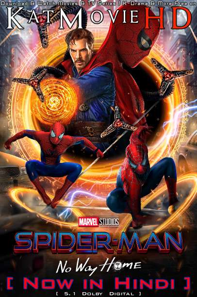 Spider-Man: No Way Home (2021) Hindi Dubbed (ORG 5.1 DD) [Dual Audio] BluRay 1080p 720p 480p HD [Full Movie]
