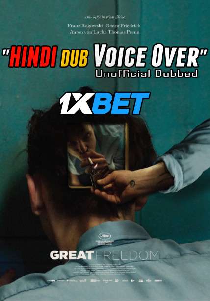 Great Freedom (2021) Hindi (Voice Over) Dubbed + Spanish [Dual Audio] CAMRip 720p [1XBET]