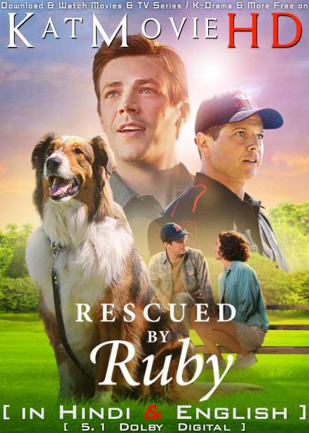 Rescued by Ruby (2022) Hindi Dubbed (5.1 DD) [Dual Audio] WEB-DL 1080p 720p 480p HD [Netflix Movie]
