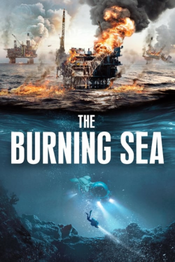 The Burning Sea (2021) Bengali Dubbed (Voice Over) WEBRip 720p [Full Movie] 1XBET